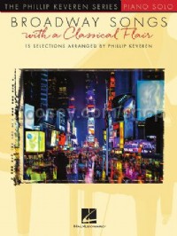 Broadway Songs With A Classical Flair (Piano)