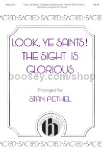 Look, Ye Saints! The Sight Is Glorious (SATB)