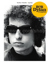 Bob Dylan Complete Guitar Chords & Lyrics