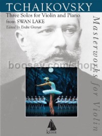 Swan Lake: Three Solos from the Ballet (Violin & Piano)