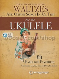 The Ultimate Collection of Waltzes for the Ukulele (Book & Online Audio)