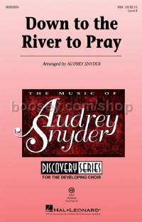 Down to the River to Pray (SSA)