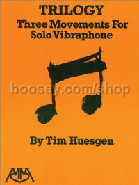 Trilogy - Three Movements for Solo Vibraphone
