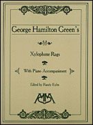 George Hamilton Green's Xylophone Rags