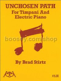 Unchosen Path for timpani & electric piano
