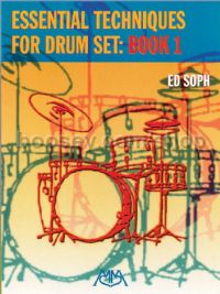Essential Techniques for Drum Set, Book 1