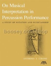 On Musical Interpretation in Percussion Peformance