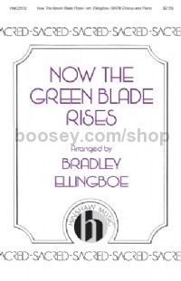 Now the Green Blade Rises (SATB)