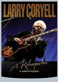 Larry Coryell - A Retrospective (DVD)