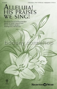 Alleluia! His Praises We Sing! (2-Part Treble Choir)