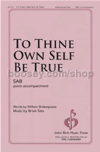 To Thine Own Self Be True (SAB)