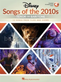 Disney Songs of the 2010s: Tenor or Baritone (Book & Online Audio)