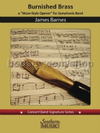 Burnished Brass: A Concert Opener (Concert Band Score & Parts)