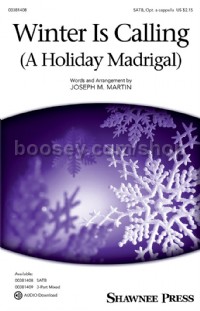 Winter Is Calling (A Holiday Madrigal) (SATB Choir)