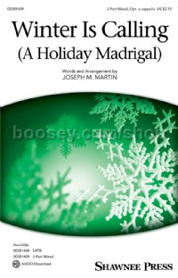 Winter Is Calling (A Holiday Madrigal) (3-Part Choir)