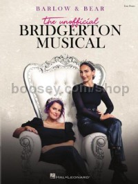 Barlow & Bear The Unofficial Bridgerton Musical (Easy Piano)