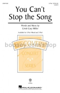 You Can't Stop the Song (2-Part Choir)