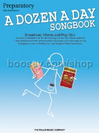 A Dozen a Day Songbook – Broadway, Movie and Pop Hits for piano