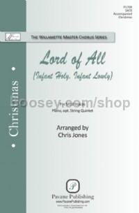 Lord of All (Infant Holy, Infant Lowly) (SATB Choir)