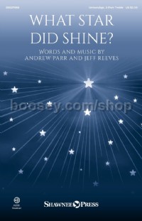 What Star Did Shine? (Unison/2-Part Treble Choir)