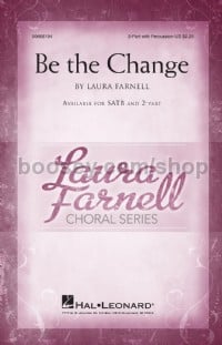 Be the Change (2-Part Choir)