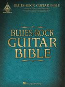 Blues-Rock Guitar Bible