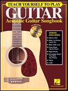 Teach Yourself to Play Guitar - Acoustic Guitar Songbook