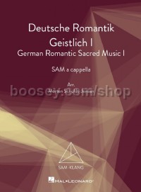 Deutsche Romantik Geistlich I (SAM a Cappella)