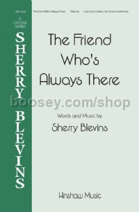 The Friend Who's Always There
