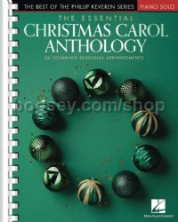 The Essential Christmas Carol Anthology (Piano)