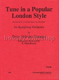 Tune in a Popular London Style for full orchestra (score & parts)