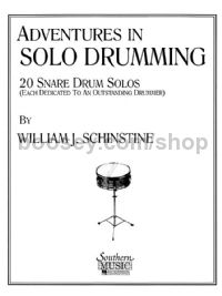 Adventures in Solo Drumming: 20 Snare Drum Solos