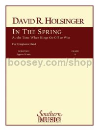 In the Spring at the Time Kings Go Off to War for concert band (score & parts)