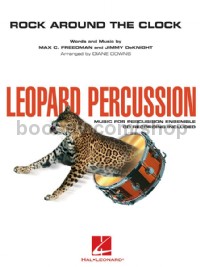 Leopard Percussion: Rock Around the Clock (Score & Parts)
