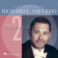 The Music of Richard L. Saucedo, Vol.2 (CD)