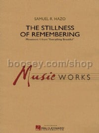 The Stillness of Remembering (Score & Parts)