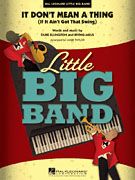 It Don't Mean a Thing (If It Ain't Got That Swing) - Score & Parts (Hal Leonard Little Big Band)