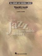 Thanks Hank (Hal Leonard Jazz Ensemble Score)