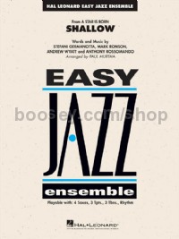 Shallow (from A Star Is Born) (Easy Jazz Ensemble Score & Parts)