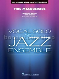 This Masquerade (Vocal Solo & Jazz Ensemble Score & Parts)