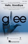 Hello, Goodbye (featured in Glee) (SATB)
