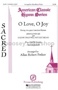 O Love, O Joy for SATB choir