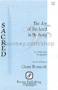 The Joy of the Lord is My Song for 2-part choir