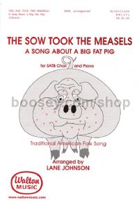 The Sow Took the Measles