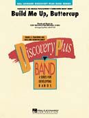 Build Me Up Buttercup (Hal Leonard Discovery Plus for Developing Bands)