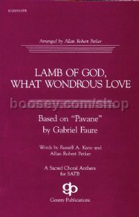 Lamb of God What Wondrous Love for SATB choir