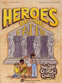 Heroes of the Faith for teacher's edition (score)