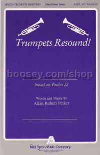 Trumpets Resound! for SATB choir