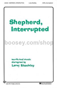 Shepherd, Interrupted for SATB choir