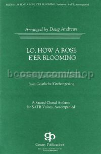 Lo, How a Rose E'er Blooming for SATB choir
